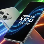 Nokia X100 Pro 5G Launch – 300MP Camera & 220W Superfast Charger